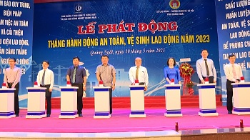 Phát động Tháng hành động về An toàn, vệ sinh lao động trên địa bàn tỉnh Quảng Ngãi năm 2023